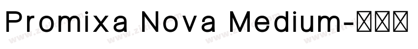 Promixa Nova Medium字体转换